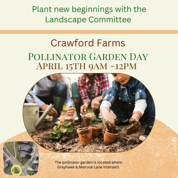 For Crawford Farms HOA Newsletter, they have an event invite for their pollinator gardening day